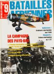 Ledet, Michel. (Ed.) E.a. - La campagne des Pays-Bas. L'Aviation Neerlandaise contre la Luftwaffe. La DCA Neerlandaise. La reaction Alliee. Le bombardement de Rotterdam.