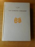Mak, J.J. - Uyt Ionsten Versaemt. Retoricale Studien 1946-1956.