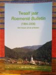 Jan Willem Bos - Twaalf jaar Roemenië Bulletin (1994-2006)