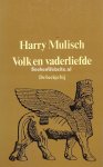 Mulisch, Harry - Volk en vaderliefde