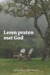 Willem J. Ouweneel - Leren praten met God