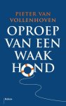 Pieter van Vollenhoven - (1) Oproep Van Een Waakhond