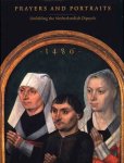 John Oliver Hand - Prayers and Portraits: Unfolding the Netherlandish Diptych