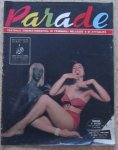 Luppi, E., ed., - Parade. Teatrale cinematografica di femminili bellezze e di attualità. Anno VI Numero 3 Marzo 1961. (La presente rivista non va venduta di minori 18 anni).
