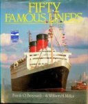 Braynard, Frank O and William H. Miller - Fifty Famous Liners