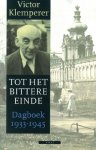 Victor Klemperer - Tot het bittere einde