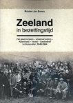 Robbert Jan Swiers - Zeeland in bezettingstijd