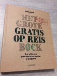 Tom Hall - Het grote gratis op reis boek / de ultieme geldbesparende reisgids