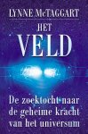 Lynne Mctaggart - Intentie - Het Veld