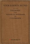 Spurgeon, C.H. - Voor iedere avond - (dagboek voor huisgezin of binnenkamer)