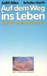 Miles, Judith - Auf dem Weg ins Leben. Tagebuch eines Ungeborenen