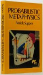 SUPPES, P. - Probabilistic metaphysics.
