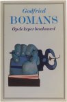 Godfried Bomans - Op de keper beschouwd