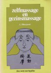 Dharypont, L. - Zelfmassage en gezinsmassage; Chinese en Japanse drukkingen en massages