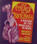 Jacques Damase 15419 - Les Folies Du Music-hall A History of the Music-Hall in Paris from 1914 to the Present Day