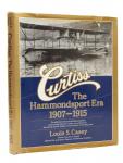 Casey, Louis S. - Curtiss - The Hammondsport Era, 1907-1915