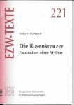Lamprecht, Harald - EZW-Texte no 221; Die Rosenkreuzer Faszination eines Mythos