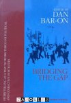 Dan Bar-On - Bridging the gap. Storytelling as a way to work through political and collective hostilities