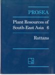 Dransfield, J., and N. Manokaran (Editors) - PLANT RESOURCES OF SOUTH-EAST ASIA No 6 - RATTANS