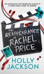 Holly Jackson - The Reappearance Of Rachel Price