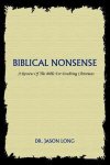 Jason H Long - Biblical Nonsense
