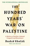 Rashid I. Khalidi - (1) The Hundred Years' War On Palestine