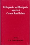 Koch, K.M. en Stein, Günter - Pathogenetic and Therapeutic Aspects of Chronic Renal Failure