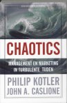 Philip Kotler & John A. Caslione - Chaotics