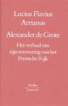 L.F. Arrianus - Alexander de Grote