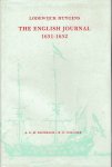BACHRACH, A.G.H. & R.G. COLLMER - Lodewijck Huygens  - The English Journal 1651-1652.