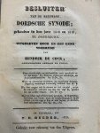 COCK, H. DE, - Besluiten van de Nationale Dordsche Synode : gehouden in den jare 1618 en 1619 te Dordrecht / uitgeg. door en met eene voorrede van Hendrik de Cock.