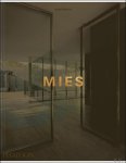 Detlef Mertins - MIES, Ludwig Mies van der Rohe