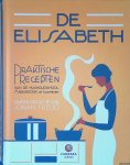 Freud, Jonah - De Elisabeth: Praktische recepten van de huishoudschool 'Mariakroon' Culemborg
