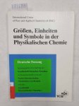 Homann, Klaus H. (Herausgeber): - Grössen, Einheiten und Symbole in der physikalischen Chemie :