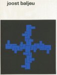 Joost Baljeu, Sybren Polet; Wim Crouwel (design) - Joost Baljeu Syntetische konstrukties Joost Baljeu, Sybren Polet; Wim Crouwel (design) - Joost Baljeu Syntetische konstrukties