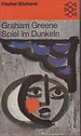 Greene, Graham - Spiel im Dunkeln