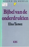 Tamez, Elsa - Bijbel van de onderdrukten (Woord en wereld)