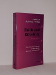 Borght, E.A.J.G. Van der - Faith and ethnicity Volume 2 (Studies in reformed theology 7)