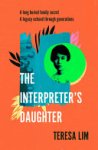 Teresa Lim - The Interpreter's Daughter