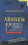 Martin Middlebrook, Martin Middlebrook - Arnhem