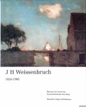 Jacobs, Edwin & Hans Janssen & Marjan van Heteren - J.H. Weissenbruch 1824 - 1903