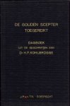 Kohlbrügge, Dr. H.F. - De gouden scepter toegereikt - (bijbels dagboek)
