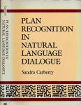 Carberry, Sandra - Plan Recognition in Natural Language Dialogue