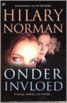 Hilary Norman - Onder Invloed