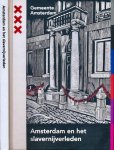 Lodder, Lonneke (redactie). - Amsterdam en het Slavernijverleden.