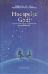 Rabbi Marc Gellman & Monsignor Thomas Hartman - Hoe Spel Je God ? (De grote levensvragen en de antwoorden van de godsdiensten), 179 pag. hardcover, gave staat (naam op schutblad)
