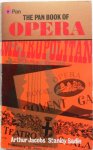 Jacobs Arthur and Sadie Stanley - The Pan book  of Opera