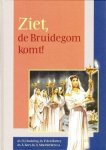 Budding, ds. d.j. - Ziet, de Bruidegom komt!