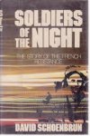 Schoenbrun, D - Soldiers of the Night, story of French resistance