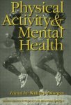 William P. Morgan - Physical Activity & Mental Health William P. Morgan - Physical Activity & Mental Health